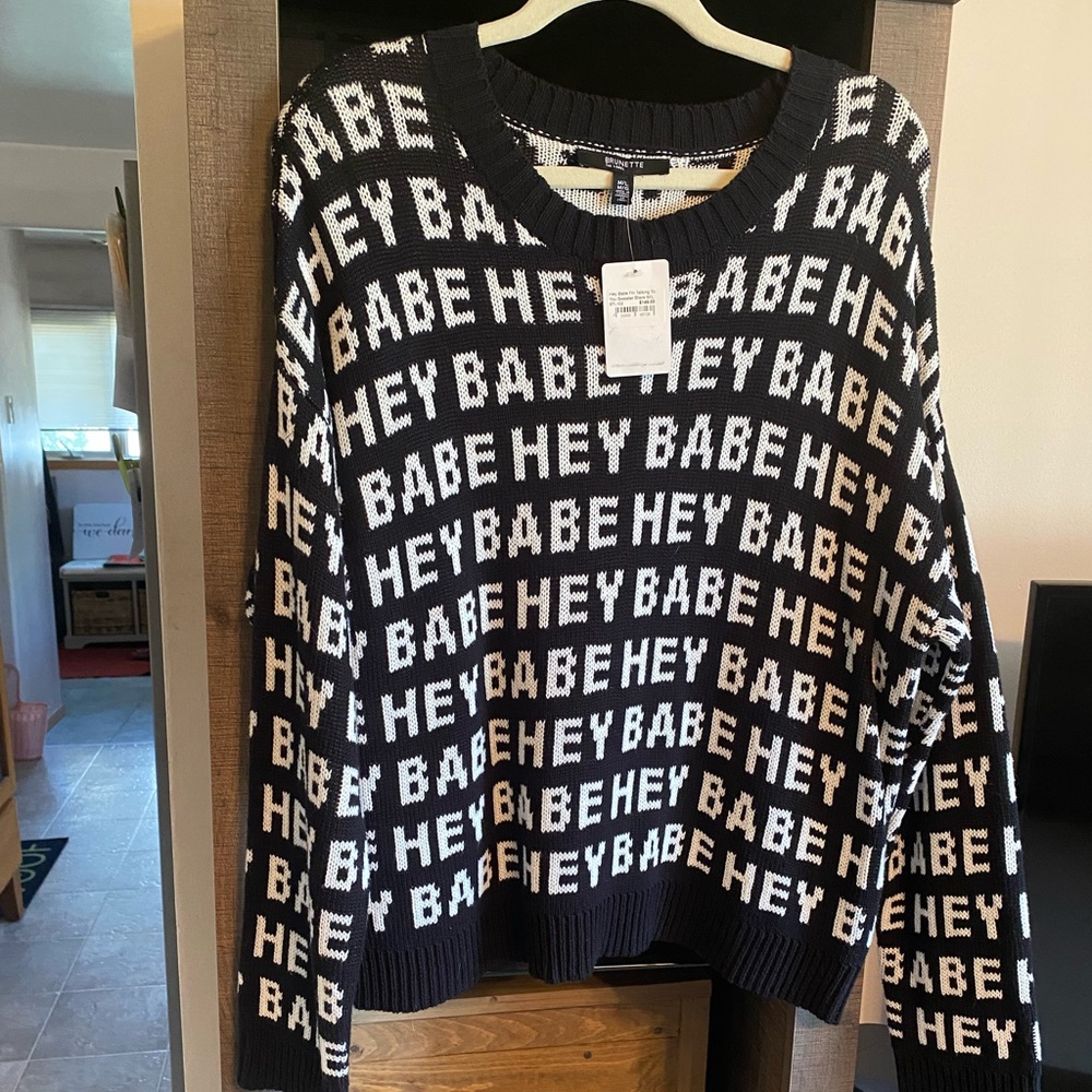 Brunette the Label “Hey Babe” sweater, M/L, brand new with tags attached